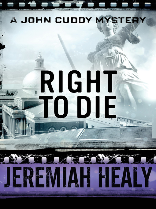 Title details for Right to Die by Jeremiah Healy - Available